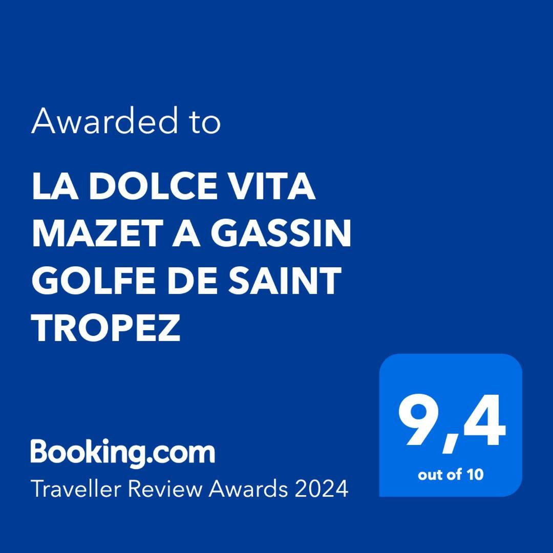 La Dolce Vita Mazet A Gassin Golfe De Saint Tropez Exteriör bild